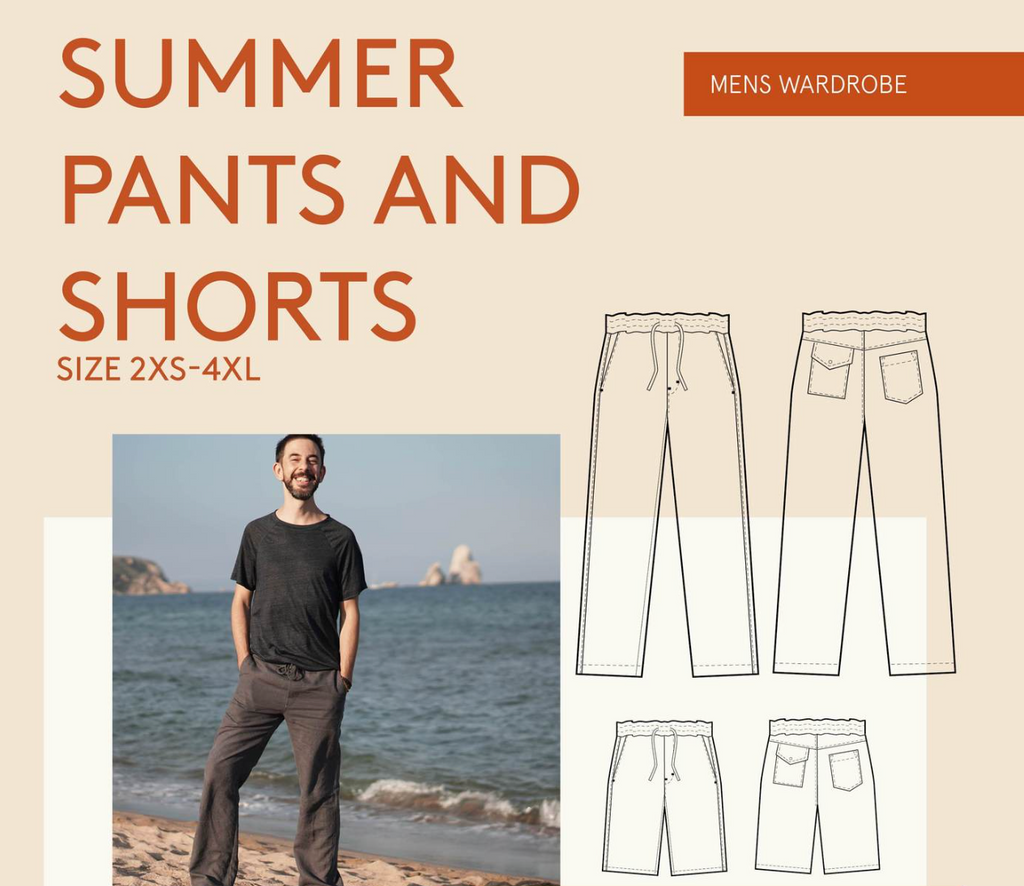 Men's Summer Shorts & Pants Pattern -- Wardrobe by Me
