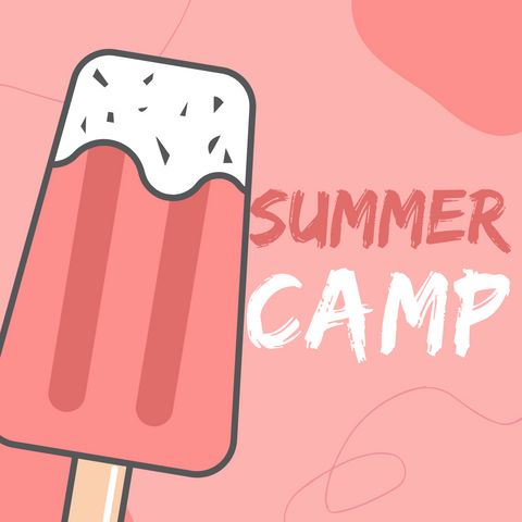 Summer Camp 2023 -- Week 2: July 5th-7th  Half Days