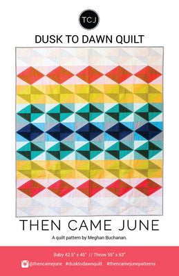 Dusk to Dawn Pattern by Then Came June