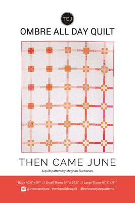 Ombre All Day Pattern by Then Came June