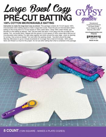 Large Bowl Cozy Pre Cut Batting 8ct -- The Gypsy Quilter