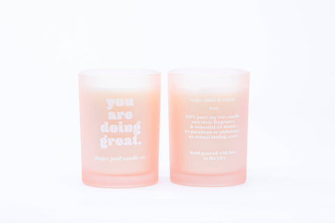 YOU ARE DOING GREAT. • pink tumbler candle