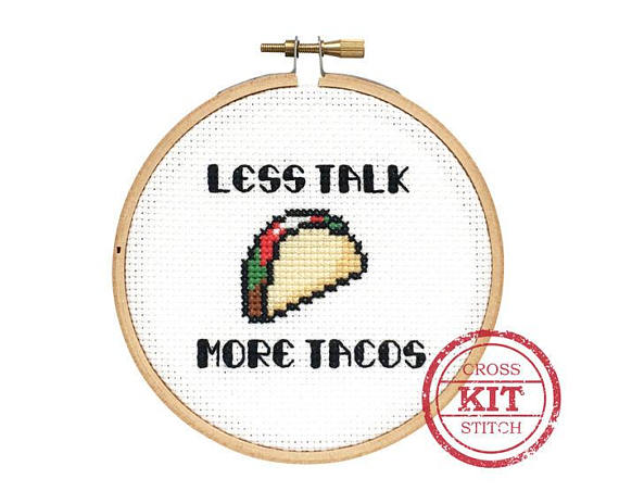 Less Talk More Tacos DIY Cross Stitch Kit --- Stranded Stitch