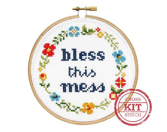 Bless This Mess DIY Cross Stitch Kit --- Stranded Stitch